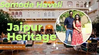 5-Star Luxury Samode Haveli | Honest Review | Samode Haveli | 150 years Old tree | Sheesh Mahal