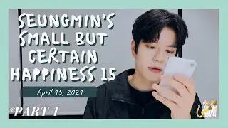 [Seungmin Live] 210415 Seungmin's Small but Certain Happiness 15 Part 1