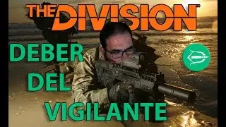THE DIVISION - DEBER DEL VIGILANTE - EL MEJOR SET CLASIFICADO!!!?