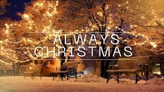 Always Christmas