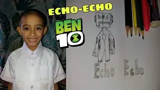 HOW TO DRAW BEN 10 ECHO ECHO
