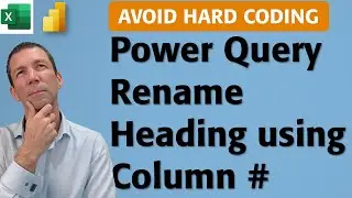 Power Query — переименование столбца в зависимости от его положения для избежания жесткого кодиро...