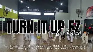 TURN IT UP EZ Line Dance | Beginner | Chor. @theresLD (INA) - October 2025 | Demo by Lancar LD