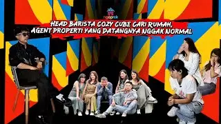 Head Barista Cozy Cube Cari Rumah, Agent Properti yang Datangnya Nggak Normal 🤪