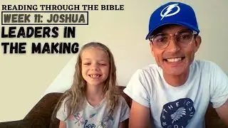 Lesson 15:: Reading through the Bible in 2022. Joshua.