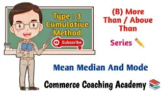 Cumulative Method | More Than / Above Than | Continuous Series Mean Median And Mode In Marathi
