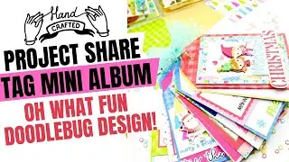 Project Share: Oh What Fun Tag Mini Album | Doodlebug Designs
