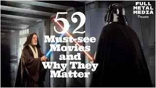 The 52 Must See Movies and Why they Matter  Star Wars