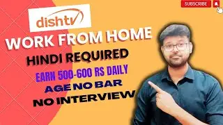 DISHTV - WORK FROM HOME JOB | 12TH PASS APPLY | NO INTERVIEW | ONLINE JOB | REMOTE JOBS #viral #jobs
