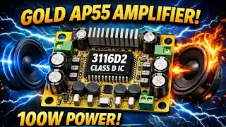 GOLD AP55 CLASS D 3116D2 AMPLIFIER BOARD UNBOXING AND SOUND Test 