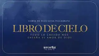 ⁜ TODO LO CREADO NOS ENSEÑA EL AMOR DE DIOS  |  VOLUMEN 3 ⁜