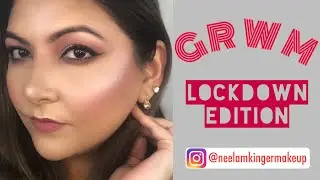 GRWM Lockdown edition (Get Ready with Me!)