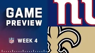 New York Giants vs. New Orleans Saints | Week 4 NFL Game Preview