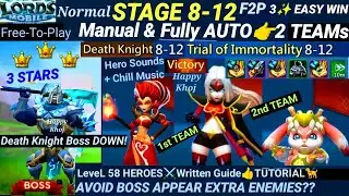 Lords Mobile 8-12 Normal AUTO + MANUAL⚔️F2P Easy 3★ Clear| Trial of the Emmortality Stage 8-12