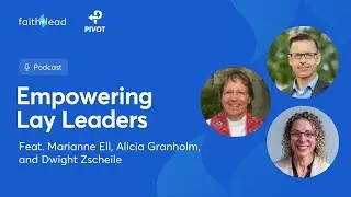 How to Empower Lay Leaders in Your Church