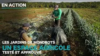 Les jardins des Mondrots, un espace agricole testé et approuvé