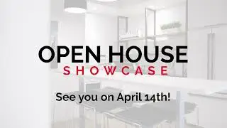 Join Us at the Open House Showcase!
