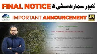 Lahore Smart City Final Notice For Plot Cancellation | Fahad Asif | JR Property