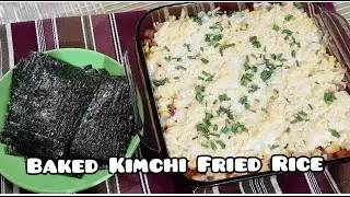 BAKED KIMCHI FRIED RICE || EASY RECIPE