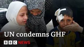 UN condemns Gaza aid 'death trap' as dozens reported killed by Israeli fire | BBC News