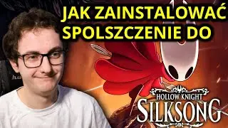 Jak zainstalować spolszczenie do Hollow Knight: Silksong (Nie działa, brak aktualizacji 22.12.2025)