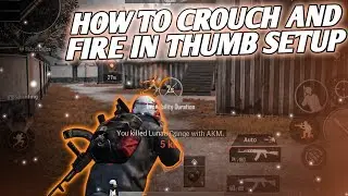HOW TO CROUCH AND FIRE IN THUMB SETUP BY - INFERNOID PB