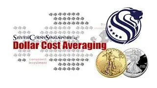 SilverCoinsSG Explains... DOLLAR COST AVERAGING