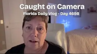 Florida Daily Vlog/Who Got Caught (day 4698)