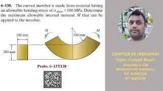 6-138 | Изгибающий момент для криволинейной балки | Механика материалов, Р. К. Хиббелер