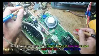 Hướng dẫn sửa board máy giặt cửa ngang LG mất nguồn và khống chế các lỗi DE1 và DE2, xem là làm được