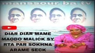 DIAR DIAR MAME MAODO MALICK SY tivaouane par Sokhna arame seck 2025