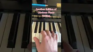 Another Edition of Obvious Piano Writing #pianowriting #pianotutorial #learnpiano #pianolearning