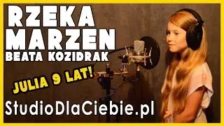 Rzeka Marzeń - Beata Kozidrak (cover by Julia Drewniok - 9 lat)