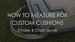 How to Measure Outdoor Furniture for Custom Cushions (Step-by-Step Guide)