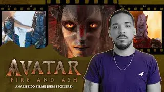 AVATAR - FOGO E CINZAS: INCENDEIA OU NEGA FOGO? | Noir No Ar