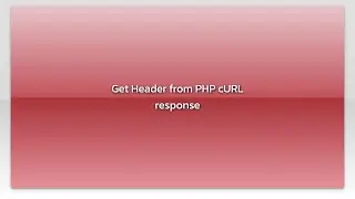 Get Header from PHP cURL response