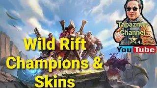 League of Legends Wild Rift | Champions and Skins | North America @wildrift