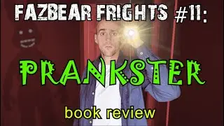 Fazbear Frights #11: Prankster BOOK REVIEW