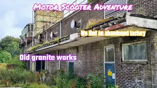 Motor Scooter Adventure, We Find A Abandoned Granite Factory