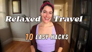 Make Travel Relaxing & Stree-Free ✈️ 10 Easy Tips (Diet, Exercise, Relaxation, Health)