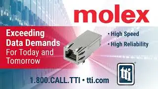 Molex leading-edge technology in stock at TTI.
