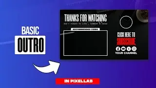 Cool Outro/End Screen Tutorial In Pixellab  | Maykikoy Official