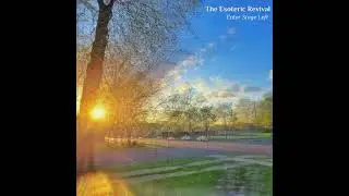 Enter Stage Left - The Esoteric Revival