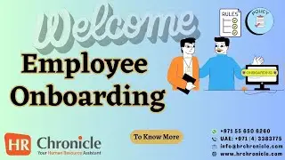 HR Chronicle | Simplify Employee On-Boarding &ndash; UAE & KSA HR Software Tutorial
