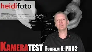 Fujifilm X-Pro2 Review Hands-On Test german | deutsch