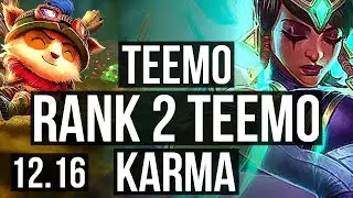 TEEMO vs KARMA (TOP) | Rank 2 Teemo, 2.0M mastery, 6/1/5, 900+ games | EUW Challenger | 12.16