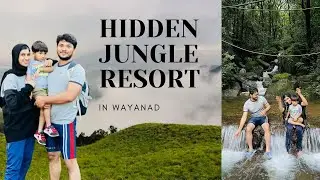 HIDDEN JUNGLE RESORT IN WAYANAD ||HIBA REMEEZ