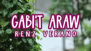 Renz Verano - Gabi't Araw (Lyric Video)