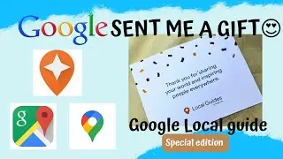 GIFT FROM GOOGLE MAPS | GOOGLE SENT ME GIFT | REWARD FROM GOOGLE | GOOGLE LOCAL GUIDE