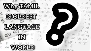 Why tamil is old language in the world?  Answer with proof #tamil #language #old